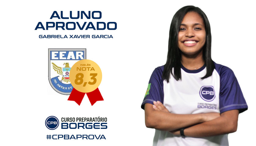 Curso Borges Concursos Militares CFS 2021 EEAR Gabriela Xavier Garcia Aluna Destaque